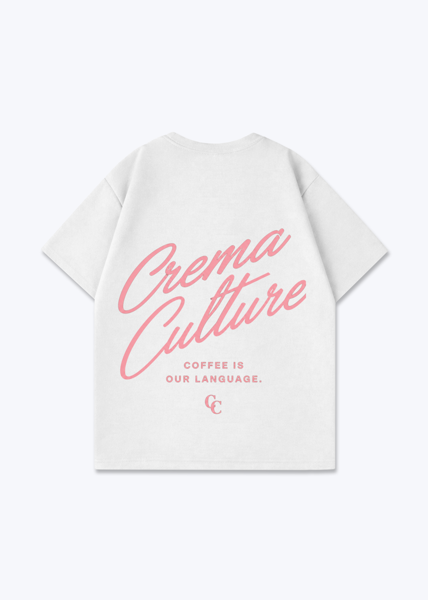 Coffe is our Language Oversized Shirt - White Back (Designed)