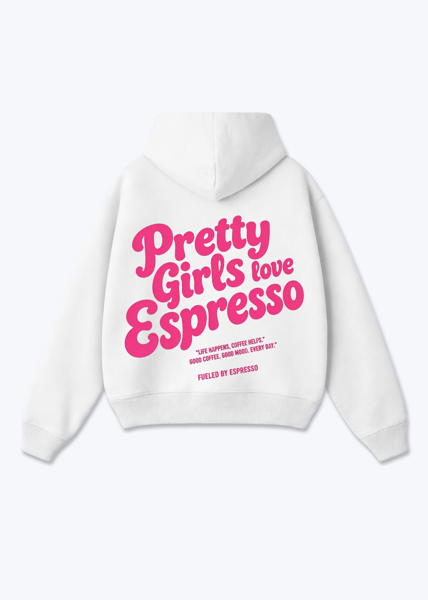 Pretty Girls Love Espresso Oversized Hoodie - White Back (Designed)